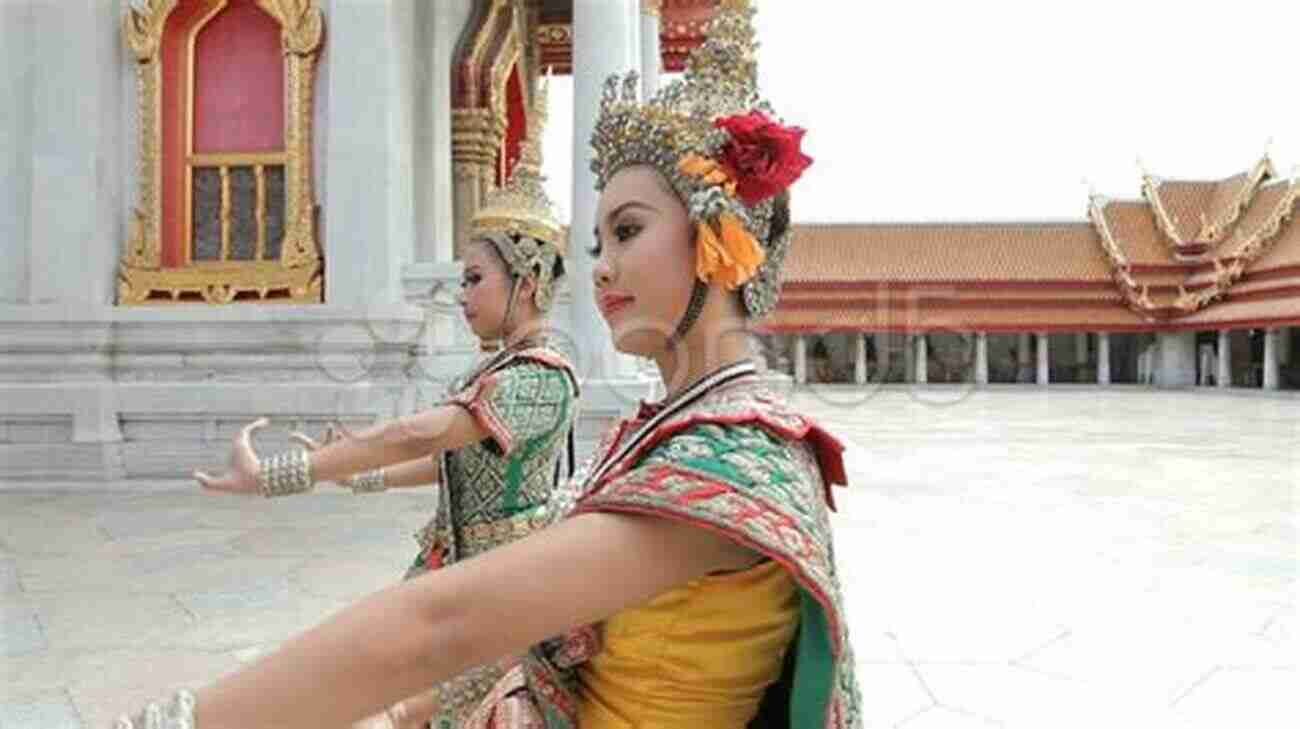 Traditional Thai Dancers Performing At A Temple Culture And Customs Of Thailand (Cultures And Customs Of The World)