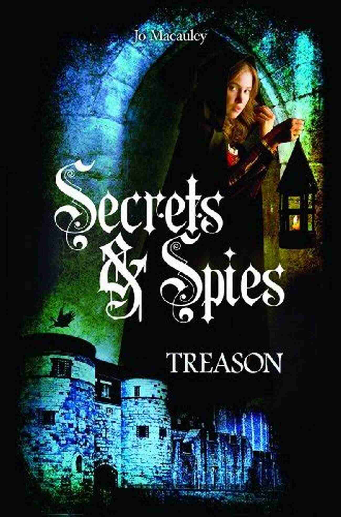 Uncover The Dark Secrets And Spies Of The Plague Plague (Secrets And Spies 2)