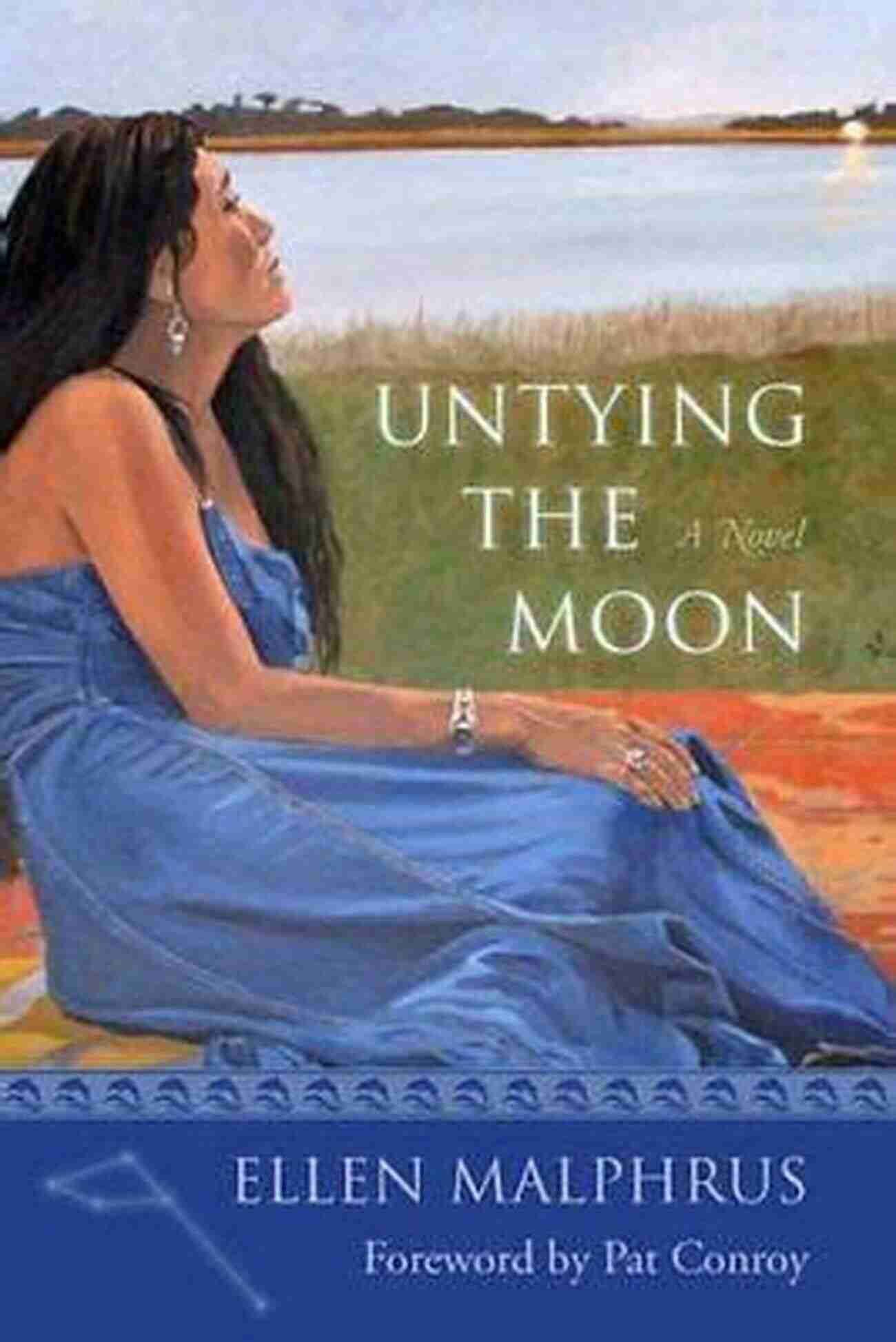 Untying The Moon Novel River Books Untying The Moon: A Novel (Story River Books)