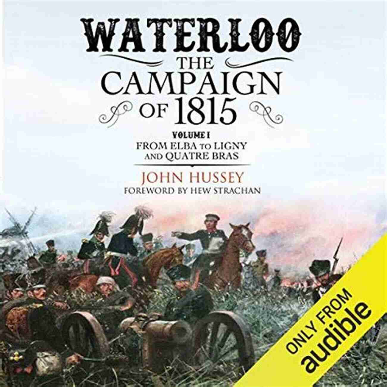 Waterloo 1815 Quatre Bras Campaign Waterloo 1815 (1): Quatre Bras (Campaign 276)