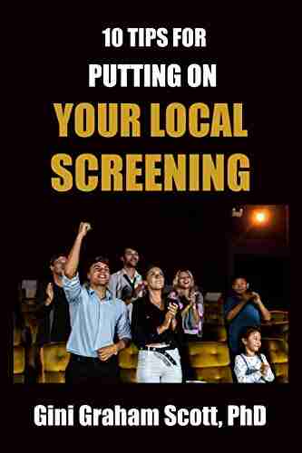 10 Tips for Putting On Your Local Screening