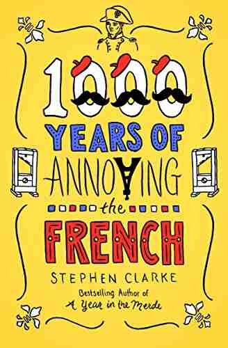 1000 Years Of Annoying The French