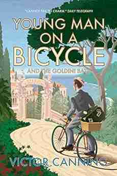 Young Man On A Bicycle: And The Goldini Bath (Classic Canning 10)