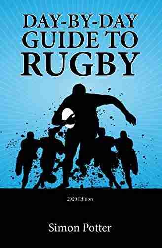 Day By Day Guide To Rugby Simon Potter