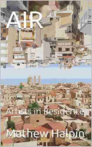 AIR: Artists In Residence Mathew Halpin