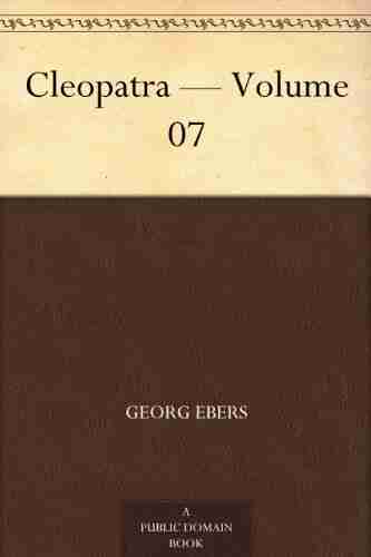 Cleopatra Volume 07 Richard Buel