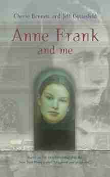 Anne Frank And Me Cherie Bennett