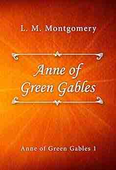 Anne of Green Gables (Anne of Green Gables 1)