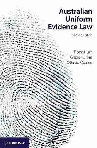 Australian Uniform Evidence Law Fiona Hum