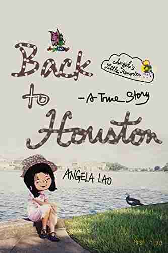 Back To Houston (Angel S Little Memories)