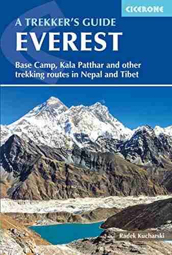 Everest: A Trekker S Guide: Base Camp Kala Patthar And Other Trekking Routes In Nepal And Tibet (Cicerone Trekking Guides)