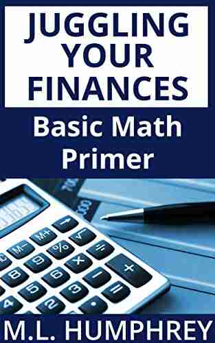 Juggling Your Finances: Basic Math Primer (Budgeting for Beginners)