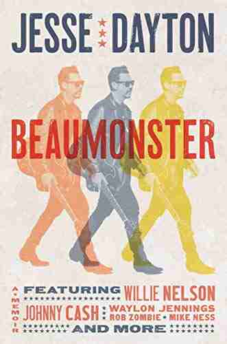 Beaumonster: A Memoir Jesse Dayton