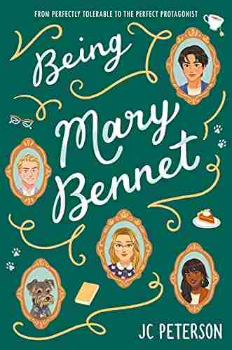 Being Mary Bennet J C Peterson