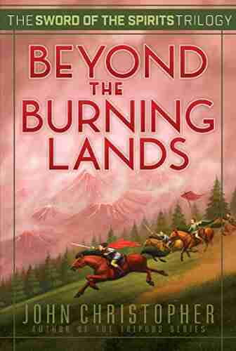 Beyond the Burning Lands (Sword of the Spirits 2)