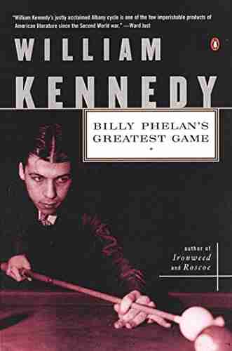 Billy Phelan S Greatest Game William Kennedy