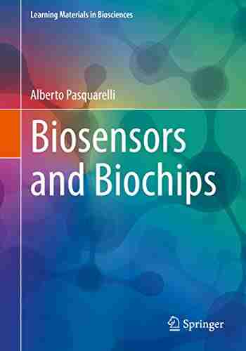 Biosensors and Biochips (Learning Materials in Biosciences)