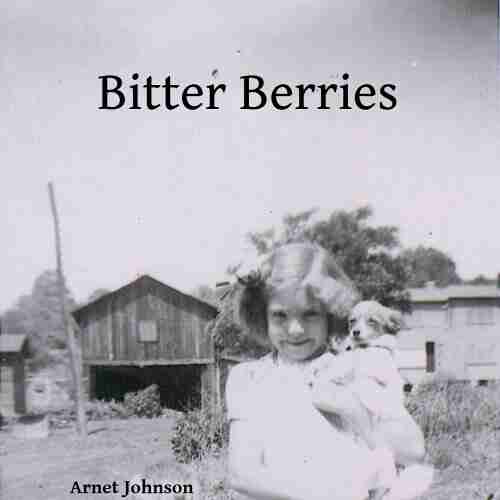 Bitter Berries Arnet Johnson