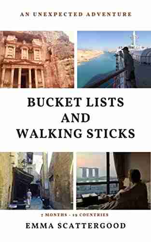 Bucket Lists And Walking Sticks: An Unexpected Adventure