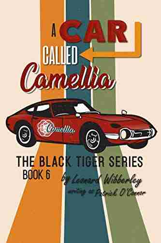 A Car Called Camellia (The Black Tiger 6)