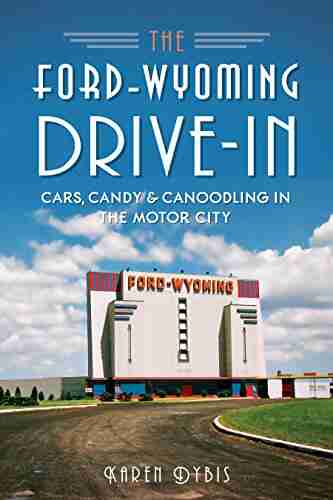 The Ford Wyoming Drive In: Cars Candy Canoodling In The Motor City (Landmarks)