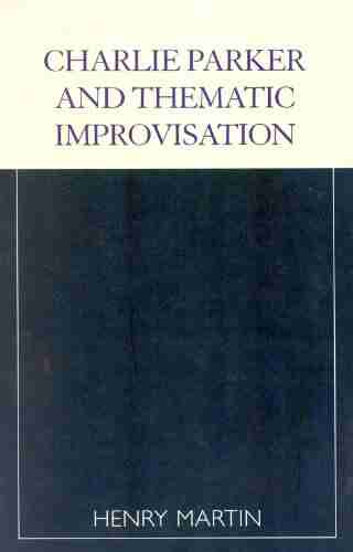 Charlie Parker And Thematic Improvisation (Studies In Jazz)