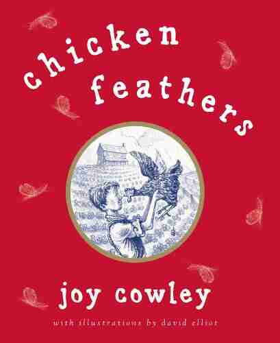 Chicken Feathers Joy Cowley