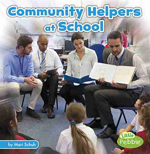 Community Helpers at School (Community Helpers on the Scene)