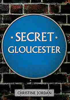 Secret Gloucester Christine Jordan