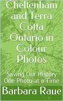 Cheltenham and Terra Cotta Ontario in Colour Photos: Saving Our History One Photo at a Time (Cruising Ontario 235)