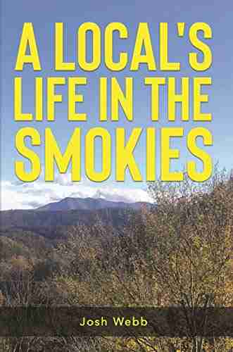 A Local S Life In The Smokies