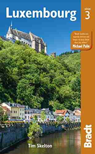 Luxembourg (Bradt Travel Guides) Tim Skelton