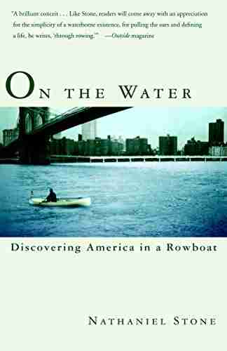 On The Water: Discovering America In A Row Boat