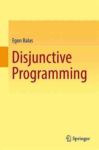 Disjunctive Programming Egon Balas