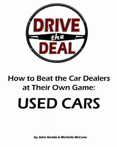 Drive the Deal How to Buy Used Cars