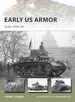 Early US Armor: Tanks 1916 40 (New Vanguard 245)