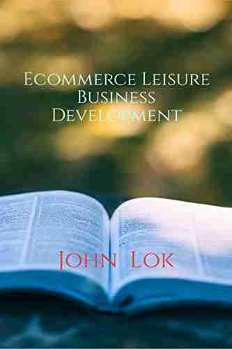 Ecommerce Leisure Business Development John Lok