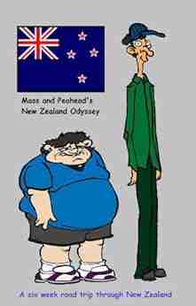 Mass and Peahead s New Zealand Odyssey