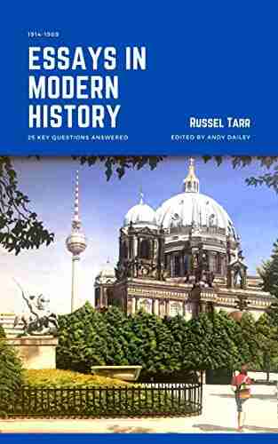 Essays In Modern World History: 25 Key Questions Answered