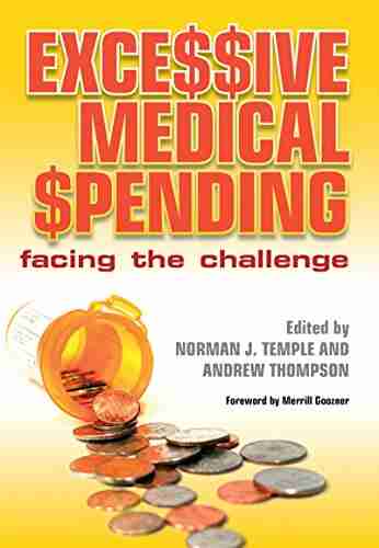 Excessive Medical Spending: Facing The Challenge