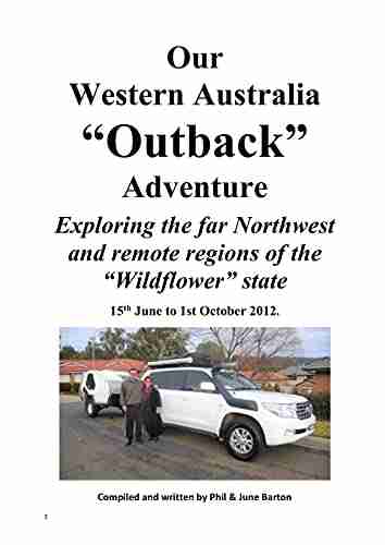 OUR WESTERN AUSTRLIAN OUTBACK ADVENTURE: Touring Western Australia