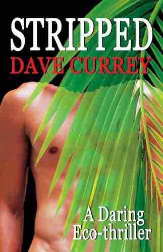 Stripped A Daring Eco thriller