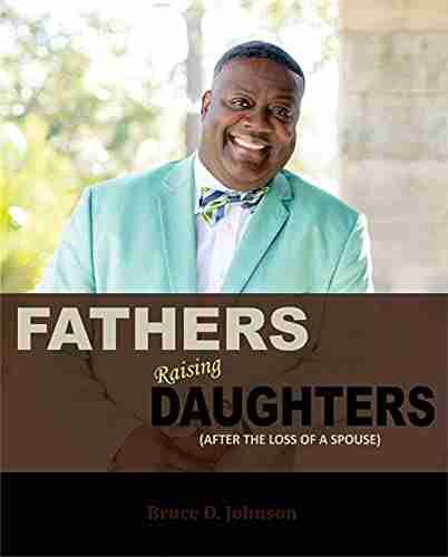 FATHERS RAISING DAUGHTERS AFTER THE LOSS OF A SPOUSE