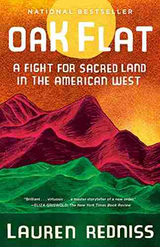 Oak Flat: A Fight For Sacred Land In The American West