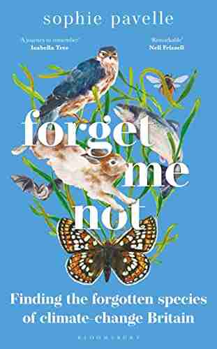 Forget Me Not: Finding The Forgotten Species Of Climate Change Britain