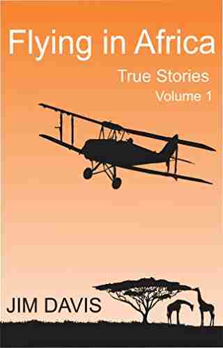 Flying in Africa: True Stories (Volume 1)