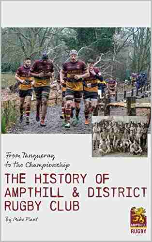 From Tanqueray to the Championship: The History of Ampthill District Rugby Club