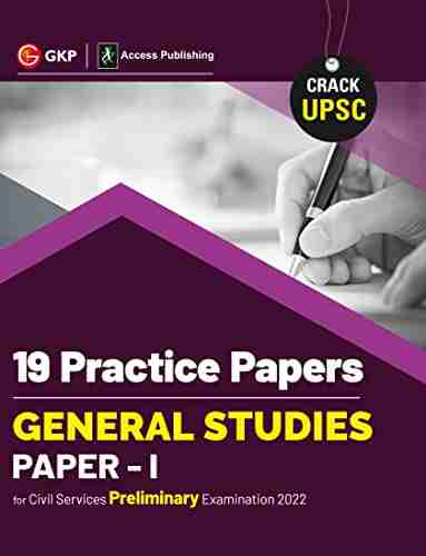 UPSC 2022 : General Studies Paper I : 19 Practice Papers