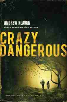 Crazy Dangerous Andrew Klavan