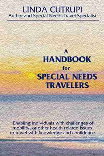 A Handbook For Special Needs Travelers